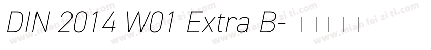 DIN 2014 W01 Extra B字体转换